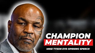 CHAMPION MENTALITY - Mike Tyson Motivational Speech 2021