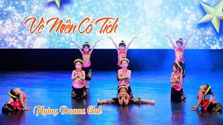 VỀ MIỀN CỔ TÍCH - Flying Dreams Club | Những Ngôi Sao Mùa Hạ VTC6