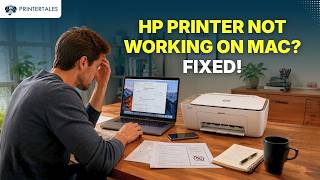 HP Printer Not Working on Mac – Complete Fix Guide | Printer Tales
