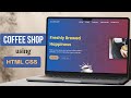 Beginner Friendly Coffee Shop Website Design | HTML CSS Project Hindi 2026