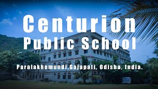 Centurion Public School - Gajapati CBSE 2024 -  Paralakhemundi -Gajapati, Odisha, India 2024