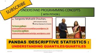 quartile() | quantile in Python Pandas | CLass XII IP | By Sangeeta M Chauhan