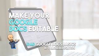 iPAD Google Doc basics: EDITING settings and basic setup