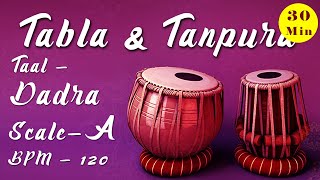 A Scale Tabla \u0026 Tanpura | Taal - Dadra (6) | BPM - 120