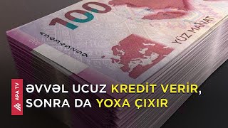 Bank Olmayan Kredit Təşkilatları niyə sələmçiliklə məşğul olurlar? – APA TV