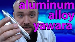 Solid Aluminum Alloy Yawara - Unboxing and Review | KarateMart.com