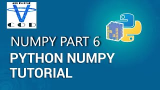 Python NumPy Tutorial #recipe6 | NumPy Array | Python Tutorial For Beginners | all in one code