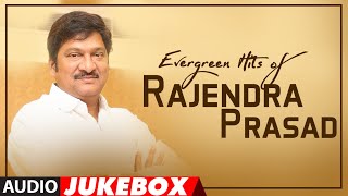 Evergreen Hits Of Rajendra Prasad Audio Jukebox | Birthday Special | Rajendra Prasad All Time Hits