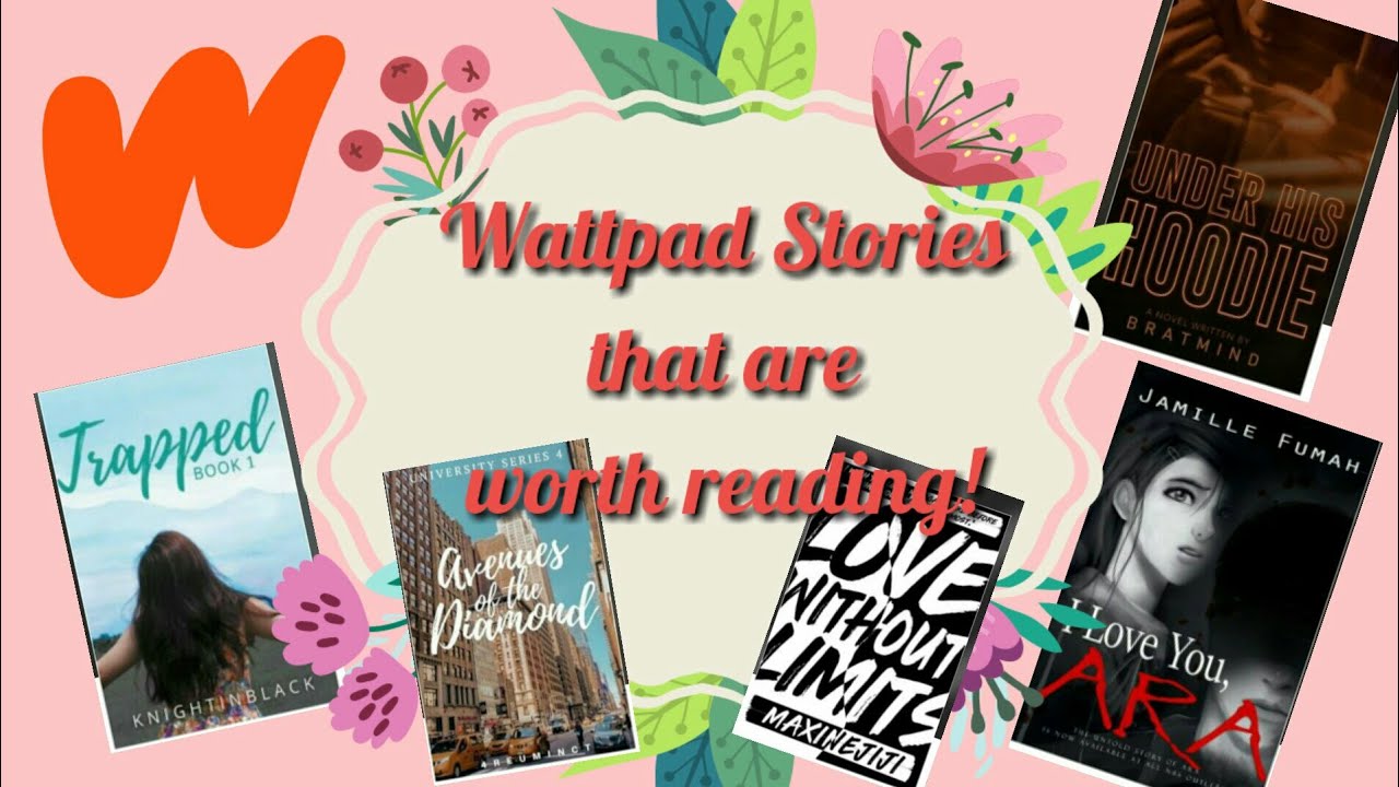 150+ Wattpad Stories Recommendation - YouTube