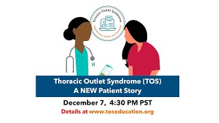 Thoracic Outlet Syndrome: A NEW Patient Story