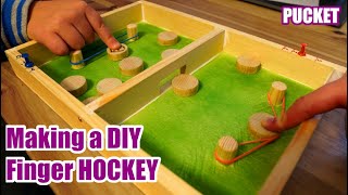 Making a DIY Finger Hockey (PUCKET) game // Easy Woodworking