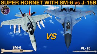 US Super Hornet Squadron With AIM-174B SM-6 vs Chinese J-15B Squadron (WarGames 228) | DCS