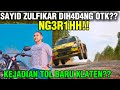 SAYID ZULFIKAR DIH4D4NG OTK‼️TINGKATKAN TERUS KEWASPADAAN SODARA⁉️