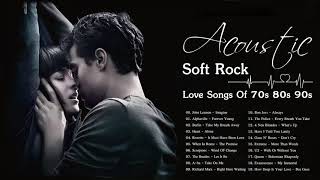 Acoustic Soft Rock - Best Soft Rock Love Songs Of 70s 80s 90s