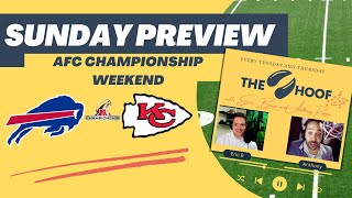 AFC Championship Preview Chiefs at Bills | The Hoof Podcast