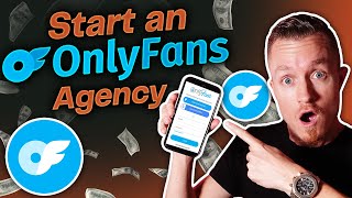 Why Start An OnlyFans Agency?