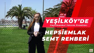 Sahil Şeridi ile Huzuru Hissettiren Yeşilköy'de Emlak Piyasası Ne Durumda? - Hepsiemlak Semt Rehberi