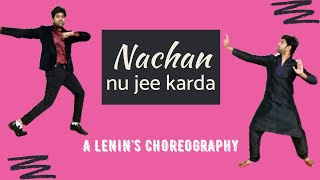 Nachan Nu Jee Karda Dance Cover - Angrezi Medium | Lenin's choreography