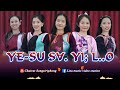 Lisu Song YE-SU SAE YI L..O (ꓬꓰ‐ꓢꓴ ꓢꓯ ꓬꓲꓼ ꓡ..ꓳ) เพลงลีซู