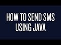 How to Send Text Messages Using Java