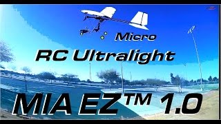 Micro RC Ultralight - MIA EZ™ 1.0  Phantom Style