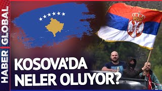 Kosova'da Neler Oluyor? Rusya ve Sırbistan'dan Flaş Kosova Açıklaması