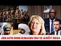 Multiple agression contre le Mali / JEKAFO don kibaru du 12 août 2024