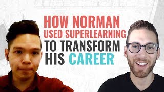 Become A SuperLearner Student Success Story: How Norman Used SuperLearning to Make a Career Change