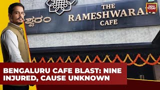Nine Injured in Mysterious Blast at Rameshwaram Cafe, Bengaluru