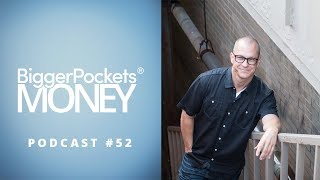 Creating a Life Worth Living Before Retirement With Roger Whitney | BP Money 52