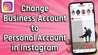 How to change business to personal account in Instagram 2024