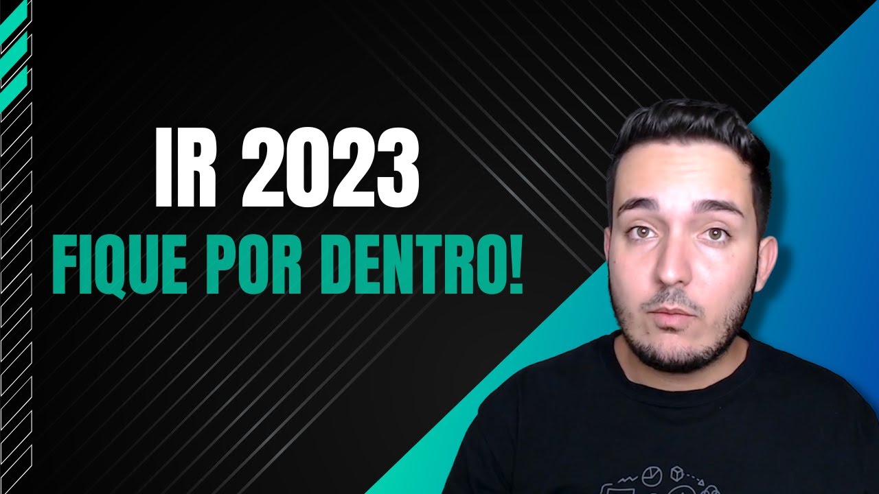 Imposto De Renda 2023: Fique Por Dentro Das Mudanças E Evite Problemas ...