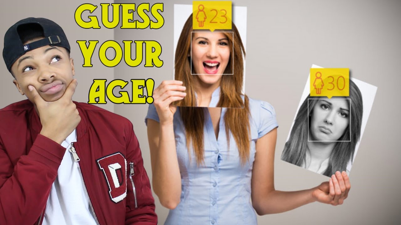 I Will Guess Your Age Youtube