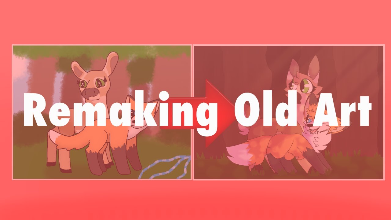 Remaking Old Art Youtube