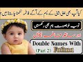 Top 30 Most Stylish & Favrouite Girls Name With Fatima || Double Names With Fatima 2024 (Part 2)
