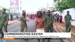 St Paul Catholic Church reenacts crucifixion, emphasizes the need for love- Adom TV News (29-3-24)