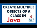 Create multiple objects in java using 2 ways | Multiple objects of a class using for loop and list