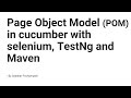 047 | Automation | Page Object Model (POM) in cucumber with Selenium, TestNg, Maven