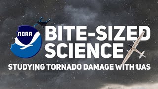 Bite-Sized Science: Studying Tornado Damage with Uncrewed Aircraft Systems