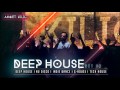 DEEP HOUSE SET 14 - AHMET KILIC