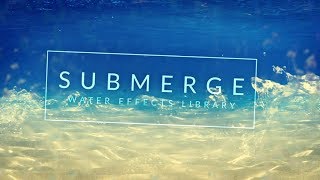 Submerge: 130+ Water and Rain Video Effects | RocketStock Submerge: 130+ Water and Rain Video Effects | RocketStock