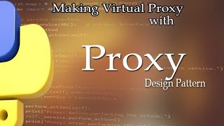 PROXY Design Pattern (with Virtual Proxy example Code)