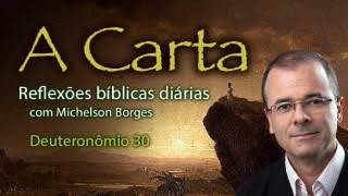 Deuteronômio 30 - Pastor Michelson Borges