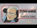 Stephen Hawking: The Theoretical Genius