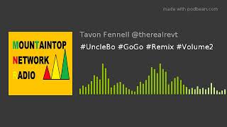 #UncleBo #GoGo #Remix #Volume2