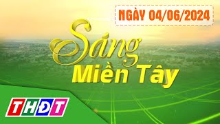 Sáng Miền Tây - 4/6/2024 | Người mua vàng tại ngân hàng cần lưu ý gì? | THDT