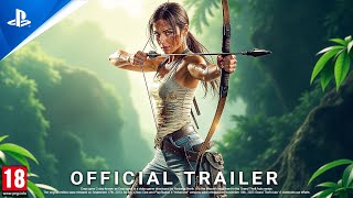 Tomb Raider 2025 Official Trailer | Realistic Immersive Ultra Graphics Gameplay [4K HDR] Lara Croft