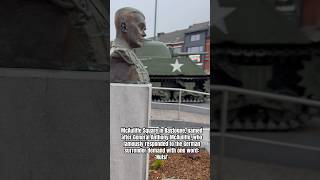 McAuliffe Square in Bastogne, named after General Anthony McAuliffe, who famously said ‘Nuts’!’