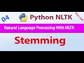 04 - Stemming | Natural Language Processing Tutorials For Beginners | NLTK Tutorials