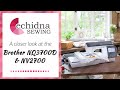 Take a closer look at the Brother NQ3700D & NV2700 | Echidna Sewing